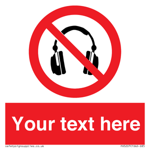 Custom No Headphones Sign